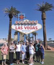 Nine of the 15 Let's Travel Club members who traveled to Las Vegas.
